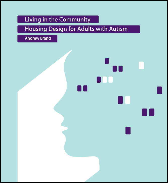 <img src="Housing Design for Adults with Autism COVER.png" alt="Housing Design for Adults with Autism COVER">